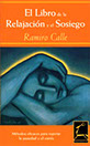 Portada del libro "El libro de la relajación y el sosiego" de Ramiro Calle